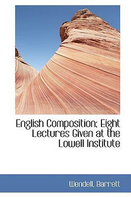 English Composition; Eight Lectures Given at th... 1110320612 Book Cover