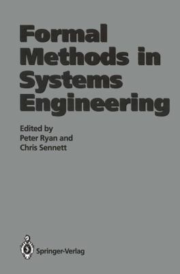 Formal Methods in Systems Engineering 3540197516 Book Cover