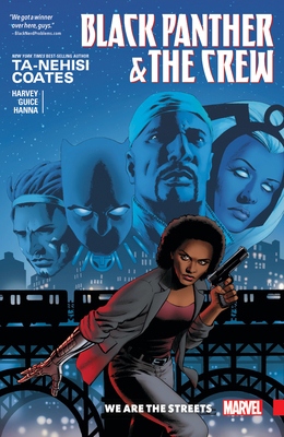 Black Panther and the Crew: We Are the Streets 1302908324 Book Cover