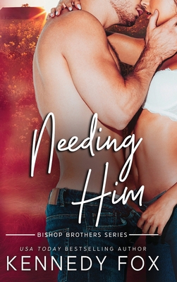 Needing Him 1946087491 Book Cover