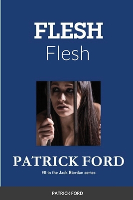 Flesh 1304394530 Book Cover
