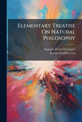 Elementary Treatise On Natural Philosophy: Soun... 1246201615 Book Cover