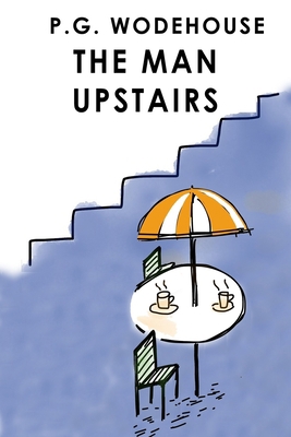 The Man Upstairs B085KRQ6ML Book Cover