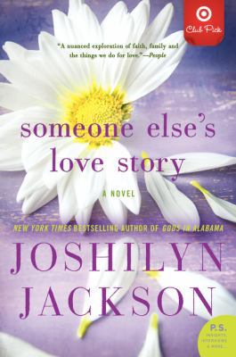 Someone Else's Love Story Target Book Club Edition 0062372734 Book Cover