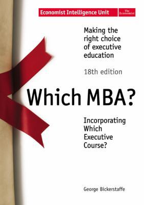 Which MBA?: Making the Right Choice of Executiv... 0273710710 Book Cover