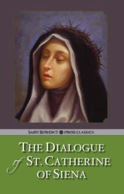 The Dialogue of St. Catherine of Siena 1905574231 Book Cover
