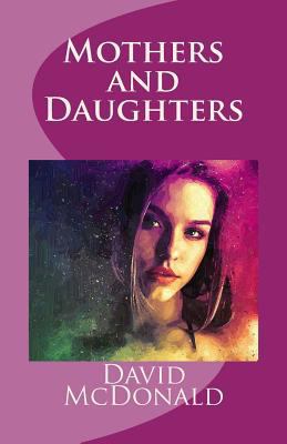 Mothers and Daughters: Second Edition 1727246101 Book Cover