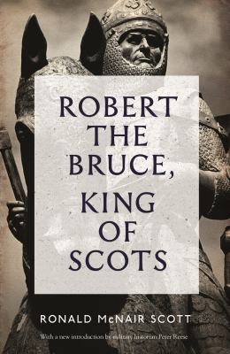 Robert the Bruce: King of Scots 1782111778 Book Cover