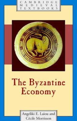 The Byzantine Economy 0521849780 Book Cover