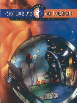 Saint Louis Days, Saint Louis Nights: A Culinar... 0963829815 Book Cover