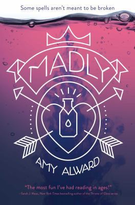 Madly (The Potion Diaries) 148144378X Book Cover