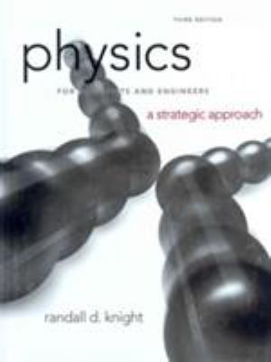 Physics for Scientists and Engineers: A Strateg... 0321752945 Book Cover