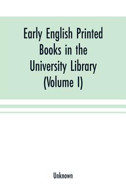 Early English printed books in the University L... 9353701066 Book Cover