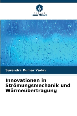 Innovationen in Strömungsmechanik und Wärmeüber... [German] 6207382978 Book Cover