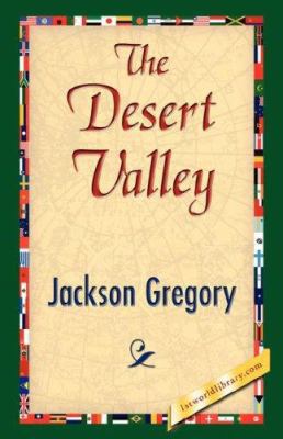 The Desert Valley 1421842793 Book Cover