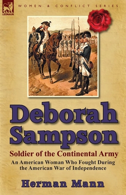 Deborah Sampson, Soldier of the Continental Arm... 085706889X Book Cover