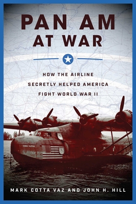 Pan Am at War: How the Airline Secretly Helped ... 151072950X Book Cover