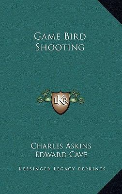 Game Bird Shooting 1164507087 Book Cover