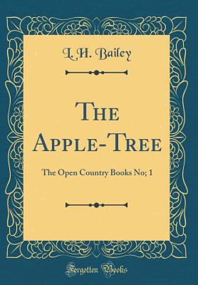 The Apple-Tree: The Open Country Books No; 1 (C... 0260590215 Book Cover