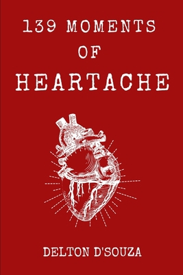 139 Moments of Heartache B08JB1GQN7 Book Cover