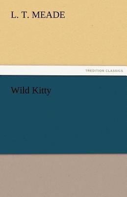 Wild Kitty 3842473184 Book Cover