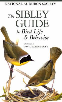 The Sibley Guide to Bird Life and Behavior 0679451234 Book Cover