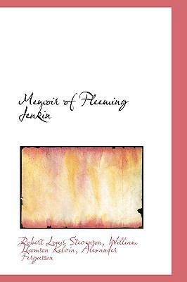 Memoir of Fleeming Jenkin 0554994461 Book Cover