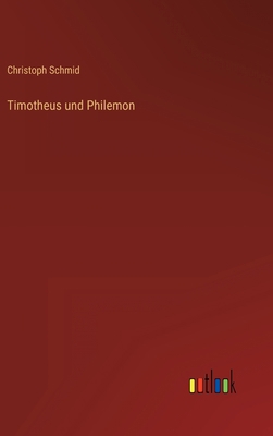Timotheus und Philemon [German] 336821151X Book Cover