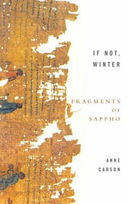 If Not, Winter: Fragments of Sappho 1844080811 Book Cover