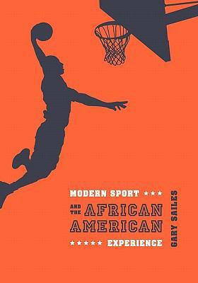 Modern Sport And The African American Experience 1935551302 Book Cover
