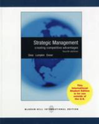 Strategic Management: Creating Competitive Adva... 0071287833 Book Cover
