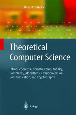 Theoretical Computer Science: Introduction to A... 3642057292 Book Cover