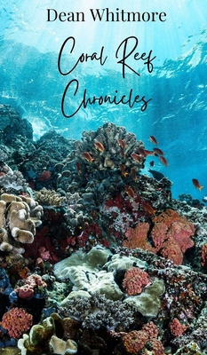 Coral Reef Chronicles 1805872990 Book Cover