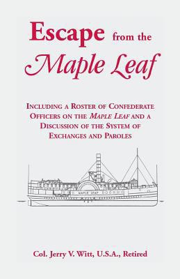 Escape from the Maple Leaf, Including a Roster ... 1556138466 Book Cover