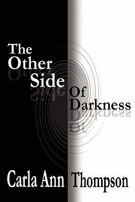 The Other Side of Darkness 1608363619 Book Cover
