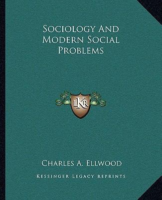 Sociology And Modern Social Problems 1162684526 Book Cover