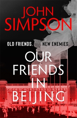 Our Friends in Beijing 1473674565 Book Cover