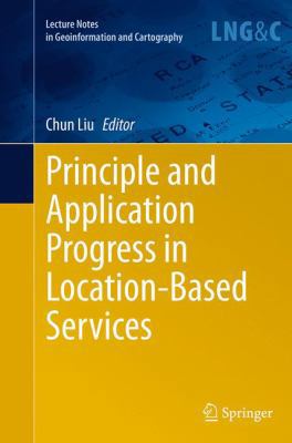 Principle and Application Progress in Location-... 3319380311 Book Cover