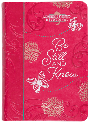 Be Still and Know 1424558425 Book Cover
