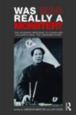 Was Mao Really a Monster?: The Academic Respons... 0415493307 Book Cover