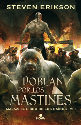 Doblan Por Los Mastines/ Toll the Hounds [Spanish] 8466659757 Book Cover