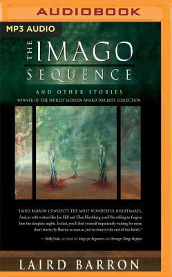 The Imago Sequence: And Other Stories 154369019X Book Cover