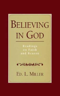 Believing in God: Readings on Faith and Reason B00F62J38M Book Cover