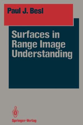 Surfaces in Range Image Understanding 1461283965 Book Cover