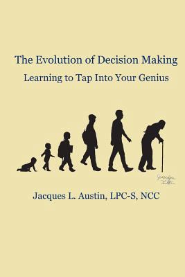 The Evolution of Decision Making: Learning to T... 151921149X Book Cover