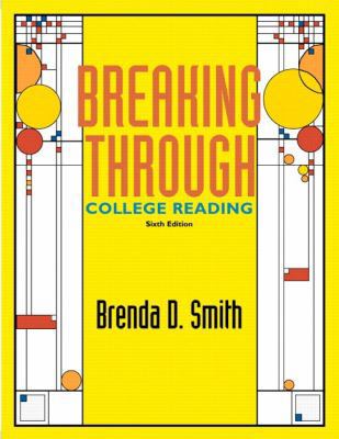 Breaking Through: College Reading 0321051033 Book Cover