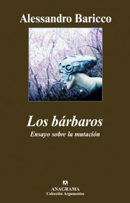 Los Barbaros [Spanish] 8433962736 Book Cover