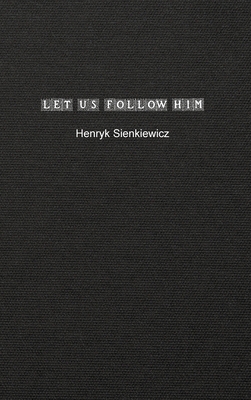 Let us Follow Him 199018667X Book Cover