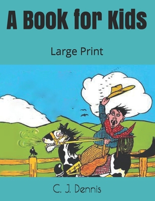 A Book for Kids: Large Print 1696523001 Book Cover