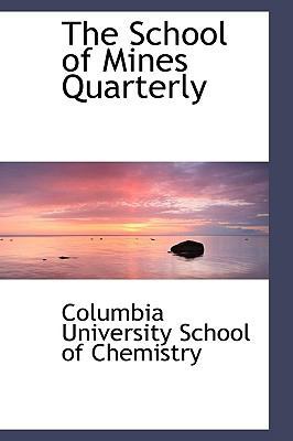 The School of Mines Quarterly 0559753632 Book Cover